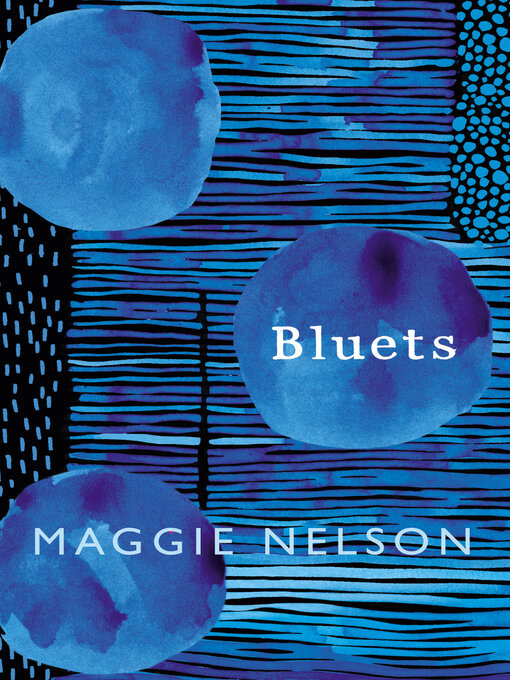 Upplýsingar um Bluets eftir Maggie Nelson - Til útláns